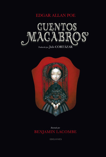 Cuentos Macabros | Edgar Allan Poe Ilustrado Por B. Lacombe