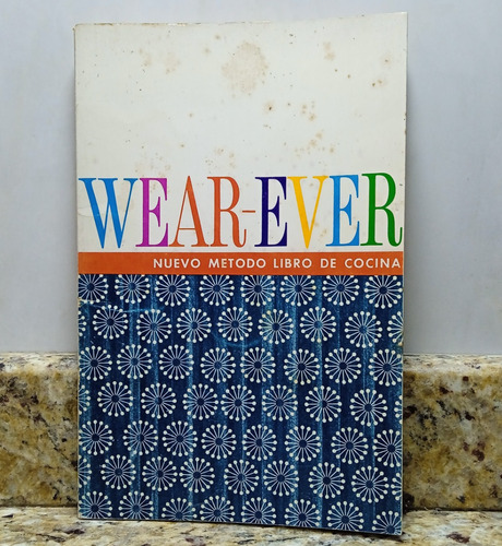 Wear Ever Nuevo Metodo Libro De Cocina