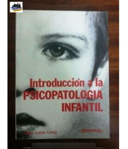 Introduccion A La Psicopatologia Infantil
