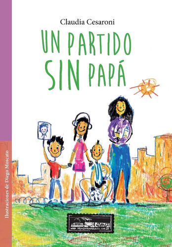 Un Partido Sin Papá - Claudia Cesaroni