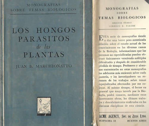 Los Hongos Parasitos De Las Plantas - Juan B. Marchionatto