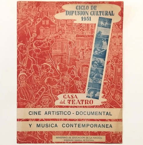 Peronismo Folleto 1951 Ciclo Cine Y Música Contemporánea