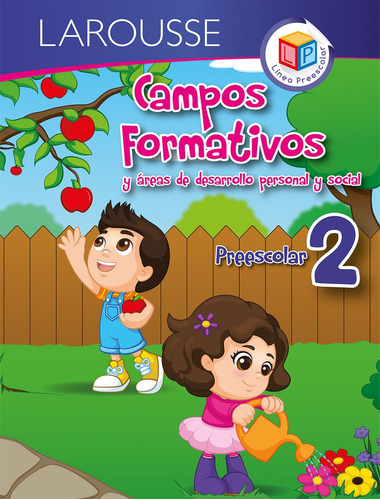 Campos Formativos 2. Editorial Larousse, Tapa Blanda 