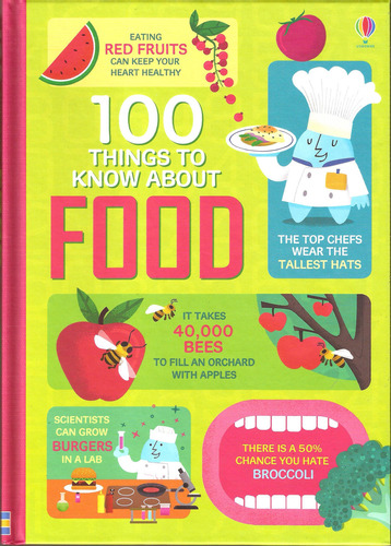 100 Things To Know About Food - Usborne, De Various. Editorial Usborne Publishing En Inglés, 2017