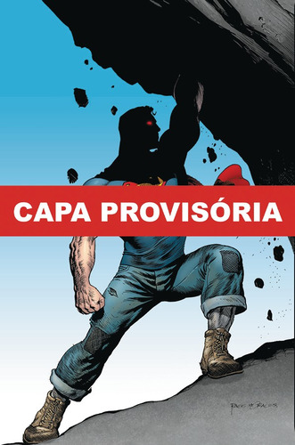 Grandes Heróis Dc: Os Novos 52 Vol. 4 - Superman E Os Homens De Aço, De Rags Morales. Editora Panini, Capa Mole, Edição 4 Em Português, 2023