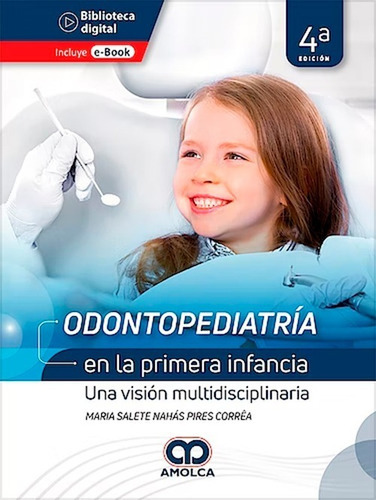 Odontopediatria En La Primera Infancia 4ta Edicion  Piiui