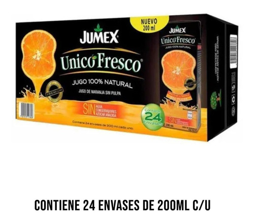 Jugo De Naranja Único Fresco Sin Pulpa Jumex 24 Pz De 200ml