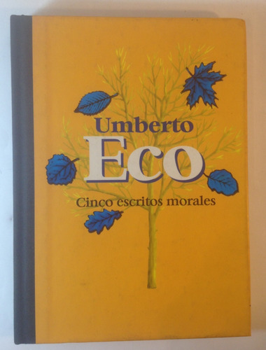 Libro Umberto Eco Cinco Escritos Morales