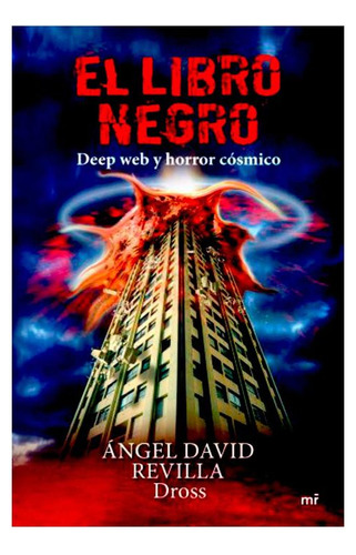 Libro El Libro Negro: Deep Web Y Horror Cósmico