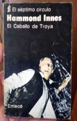 El Caballo De Troya Hammond Innes Emecé Excelente ++++