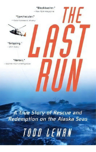 The Last Run, De Todd Lewan. Editorial Harper Perennial, Tapa Blanda En Inglés
