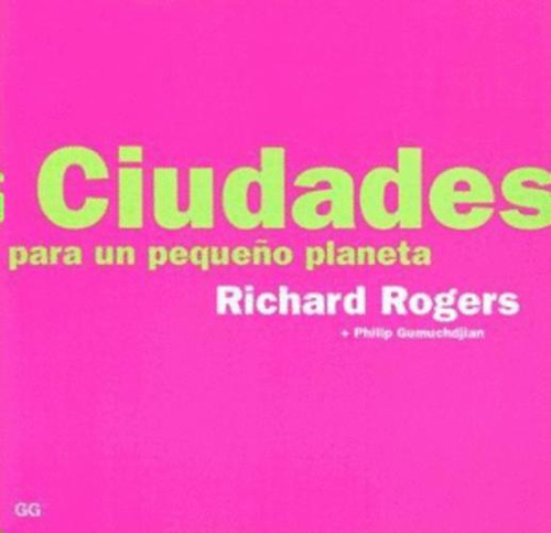 Libro Ciudades Para Un Pequeño Planeta