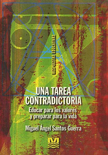 Libro Una Tarea Contradictoria De Miguel Ángel Santos Guerra