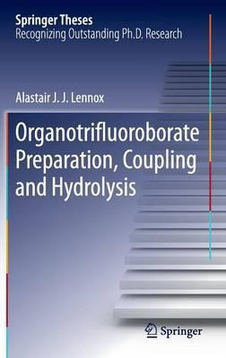 Libro Organotrifluoroborate Preparation, Coupling And Hyd...