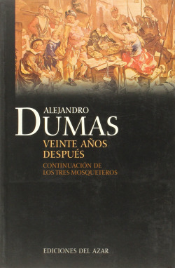 Libro Veinte Años Despuesde Dumas Alejandro