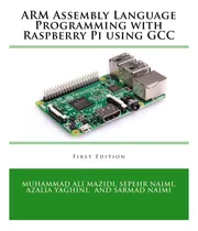 Comprar Libro: Programación En Lenguaje Ensamblador Arm Con Raspberr