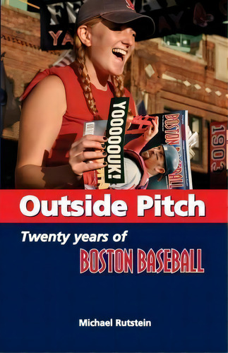 Outside Pitch, De Michael Rutstein. Editorial Createspace Independent Publishing Platform, Tapa Blanda En Inglés