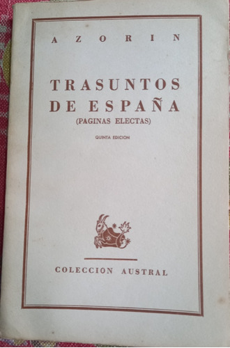 Trasuntos De España (paginas Electas) - Azorin