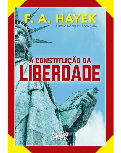 A Constituição Da Liberdade