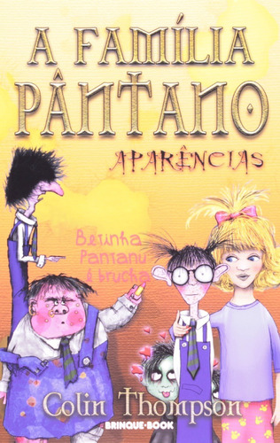 Livro A Familia Pantano - Aparencias Vol 4