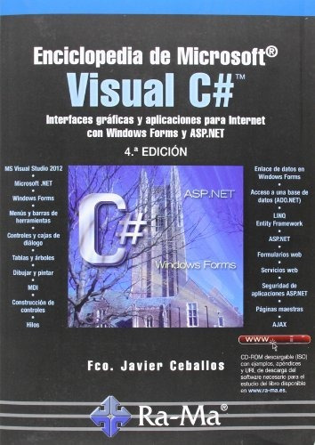 Enciclopedia De Microsoft Visual C#. Interfaces Gráficas Y A