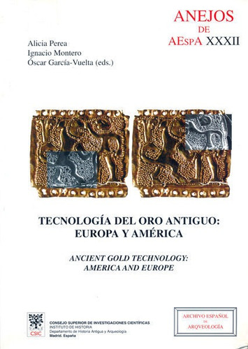 Tecnologia Del Oro Antiguo Europa Y America - Aa.vv