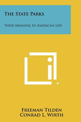 Libro The State Parks: Their Meaning In American Life - T...