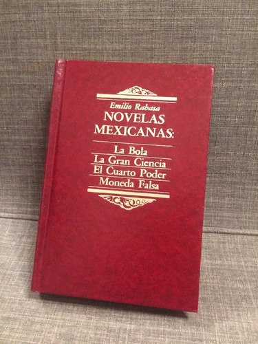 Emilio Rabasa Novelas Mexicanas Joyas Litera Mex Promexa Lxm