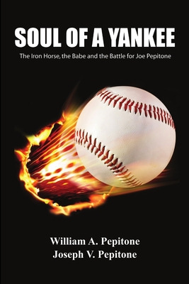 Libro Soul Of A Yankee: The Iron Horse, The Babe And The ...