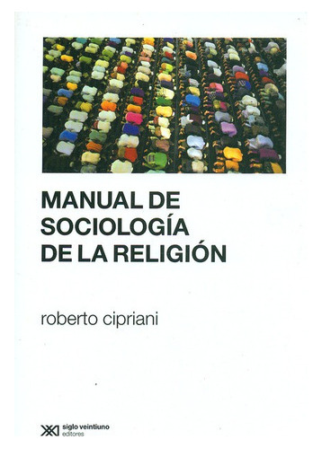 Libro Manual De Sociologia (2ª Ed) De La Religion