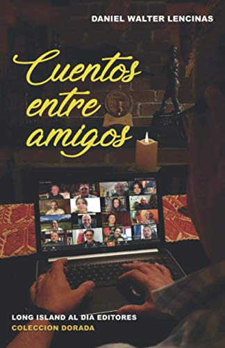 Cuentos Entre Amigos (colección Dorada) (edición En Español)