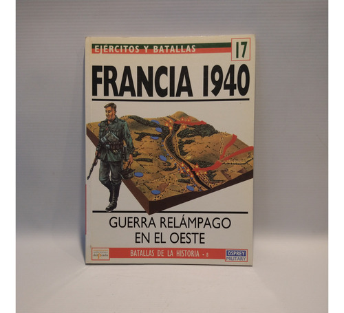 Francia 1940 Guerra Relampago Oeste Shepperd Osprey 