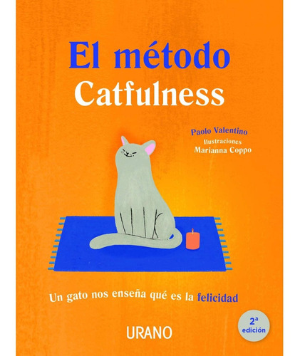 El Método Catfulness - Paolo Valentino