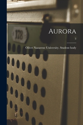 Libro Aurora; 3 - Olivet Nazarene University Student B