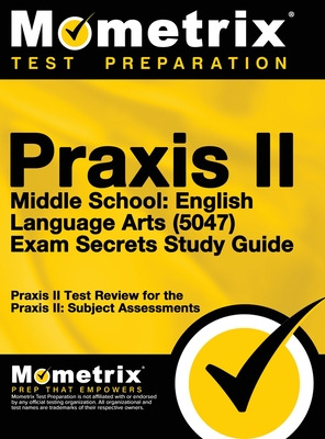 Libro Praxis Ii Middle School English Language Arts (5047...