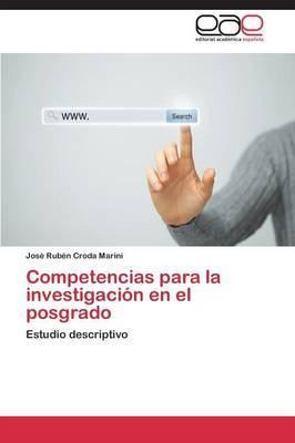 Libro Competencias Para La Investigacion En El Posgrado -...