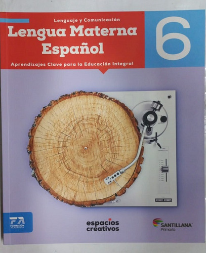 6pri Lengua Materna Español Alm Esp Ed18