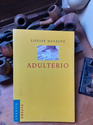 Adulterio // Louise De Salvo