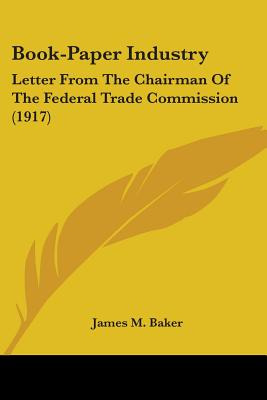 Libro Book-paper Industry: Letter From The Chairman Of Th...