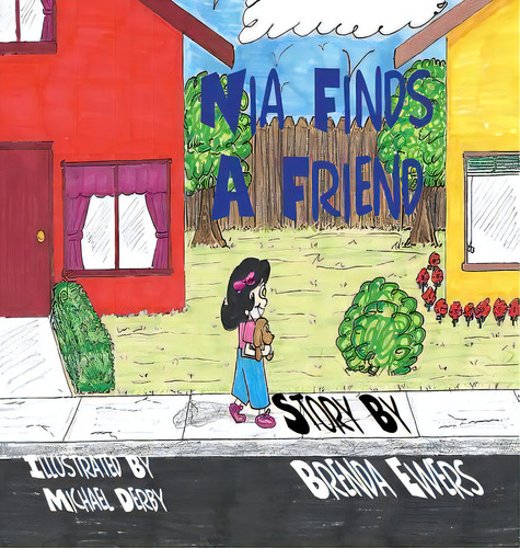 Nia Finds A Friend, De Evans, Brenda. Editorial Lightning Source Inc, Tapa Dura En Inglés