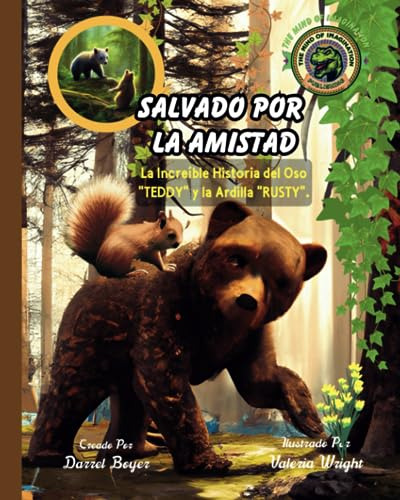 Salvado Por La Amistad: La Increible Historia Del Oso  Teddy