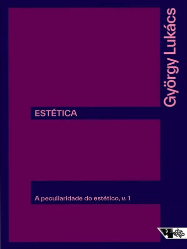 Estética: A Peculiaridade Do Estético - Vol. 1