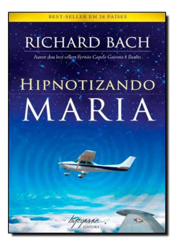 -, de Richard Bach. Editorial Integrare, tapa mole en português