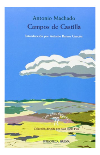 Libro Campos De Castilla  De Machado Antonio