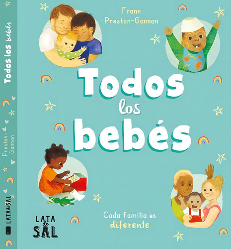 Todos Los Bebes, De Preston - Gannon, Frann. Editorial Lata De Sal En Español