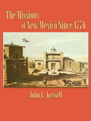 Libro The Missions Of New Mexico Since 1776 - John L Kess...