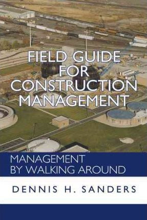 Libro Field Guide For Construction Management - Dennis Sa...