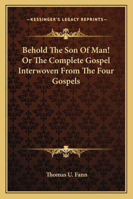 Libro Behold The Son Of Man! Or The Complete Gospel Inter...