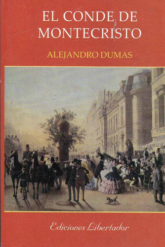 El Conde De Montecristo - Alejandro Dumas