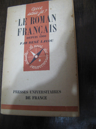 Le Roman Français. René Lalou. Francés